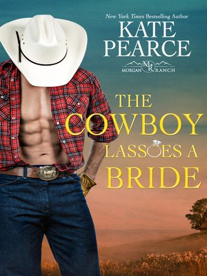 cover image of The Cowboy Lassoes a Bride